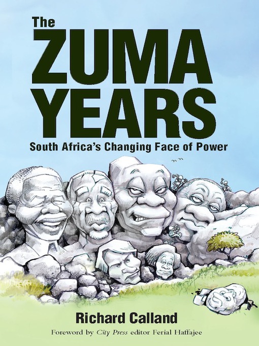 Title details for The Zuma Years by Richard Calland - Available